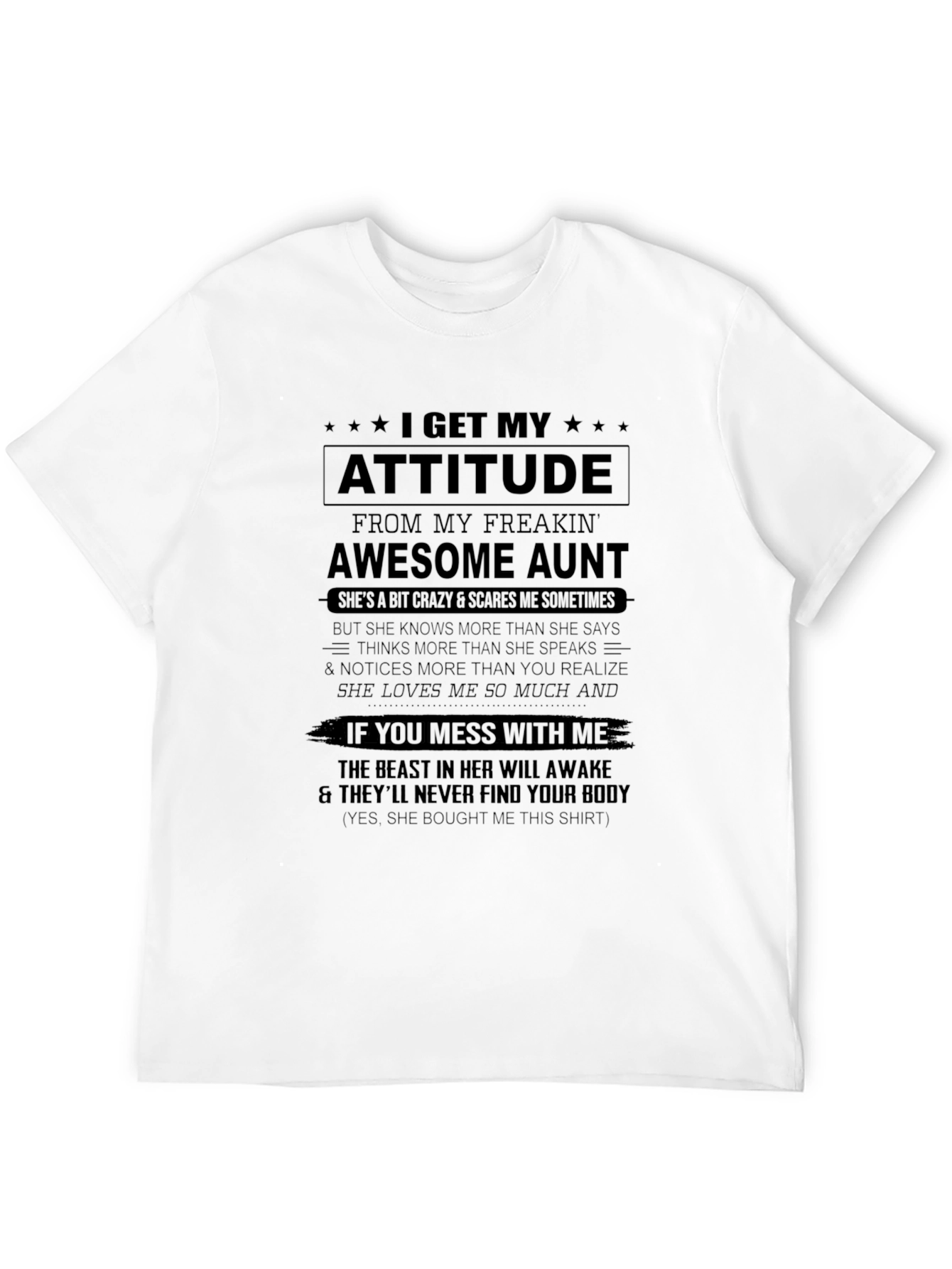 I Get My Attitude From My Awesome Aunt T-Shirt