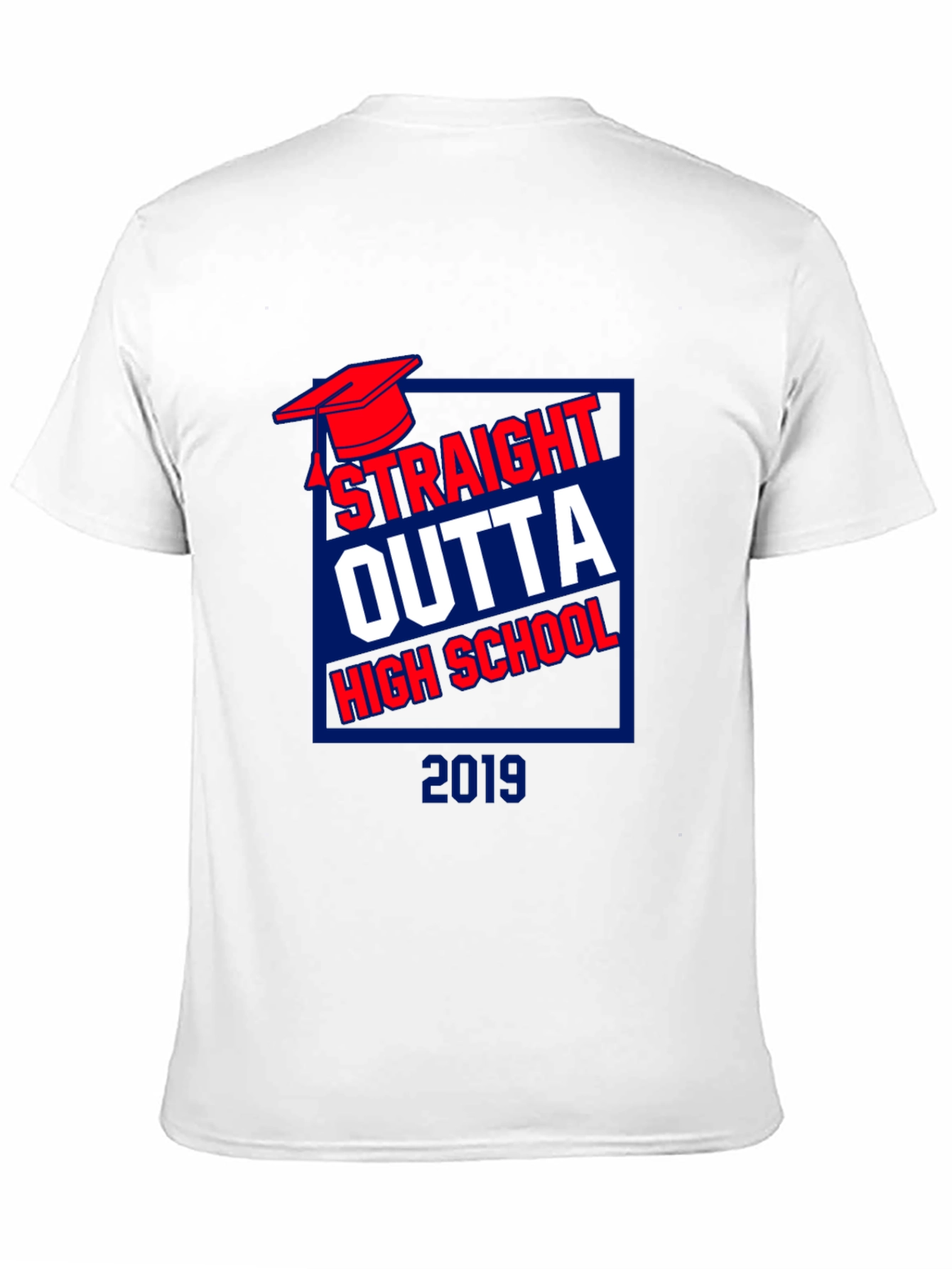 Straight Outta High School 2019 T-Shirt