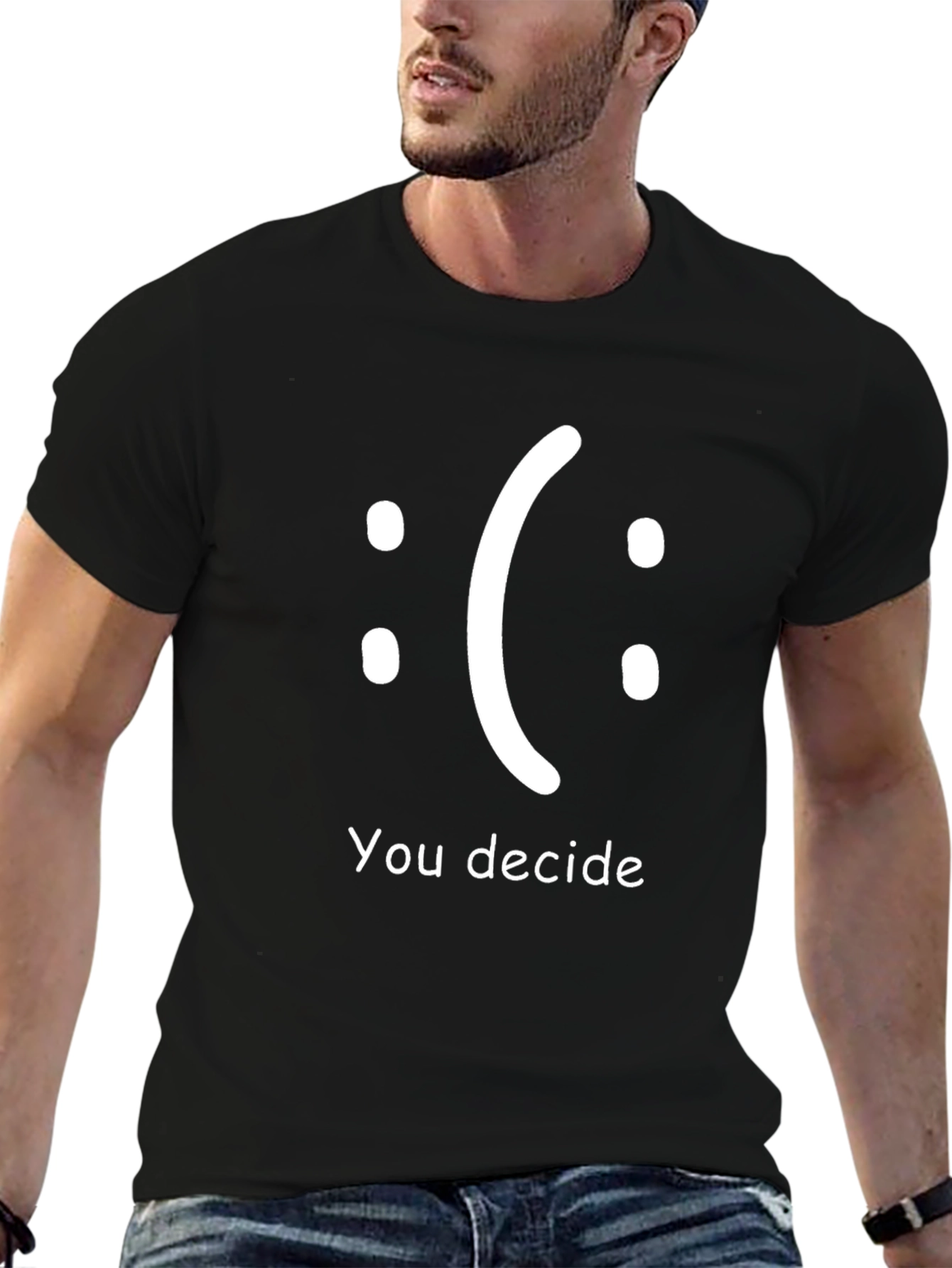 You Decide T-Shirt