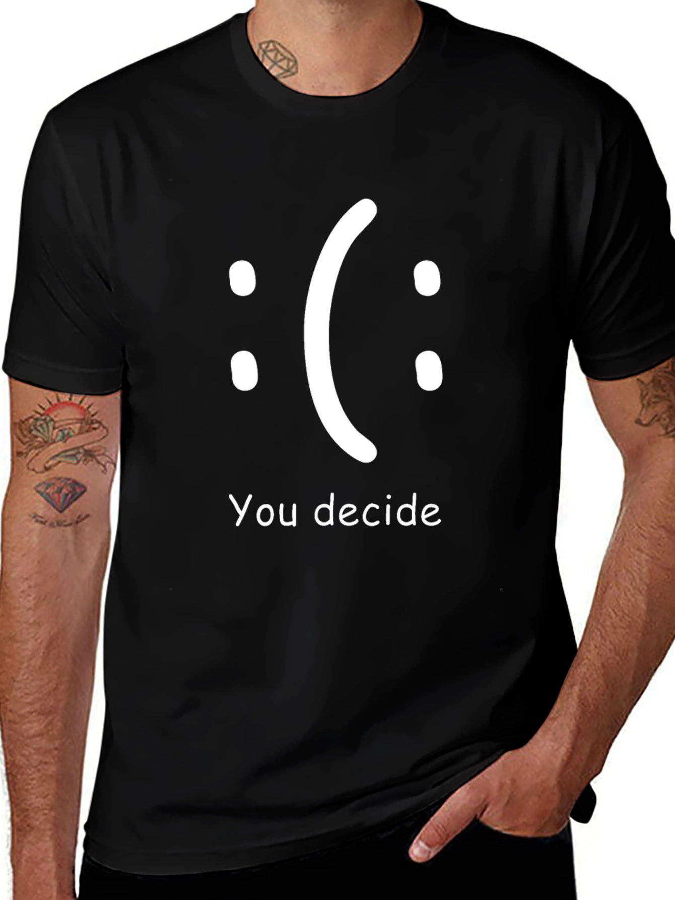 You Decide T-Shirt