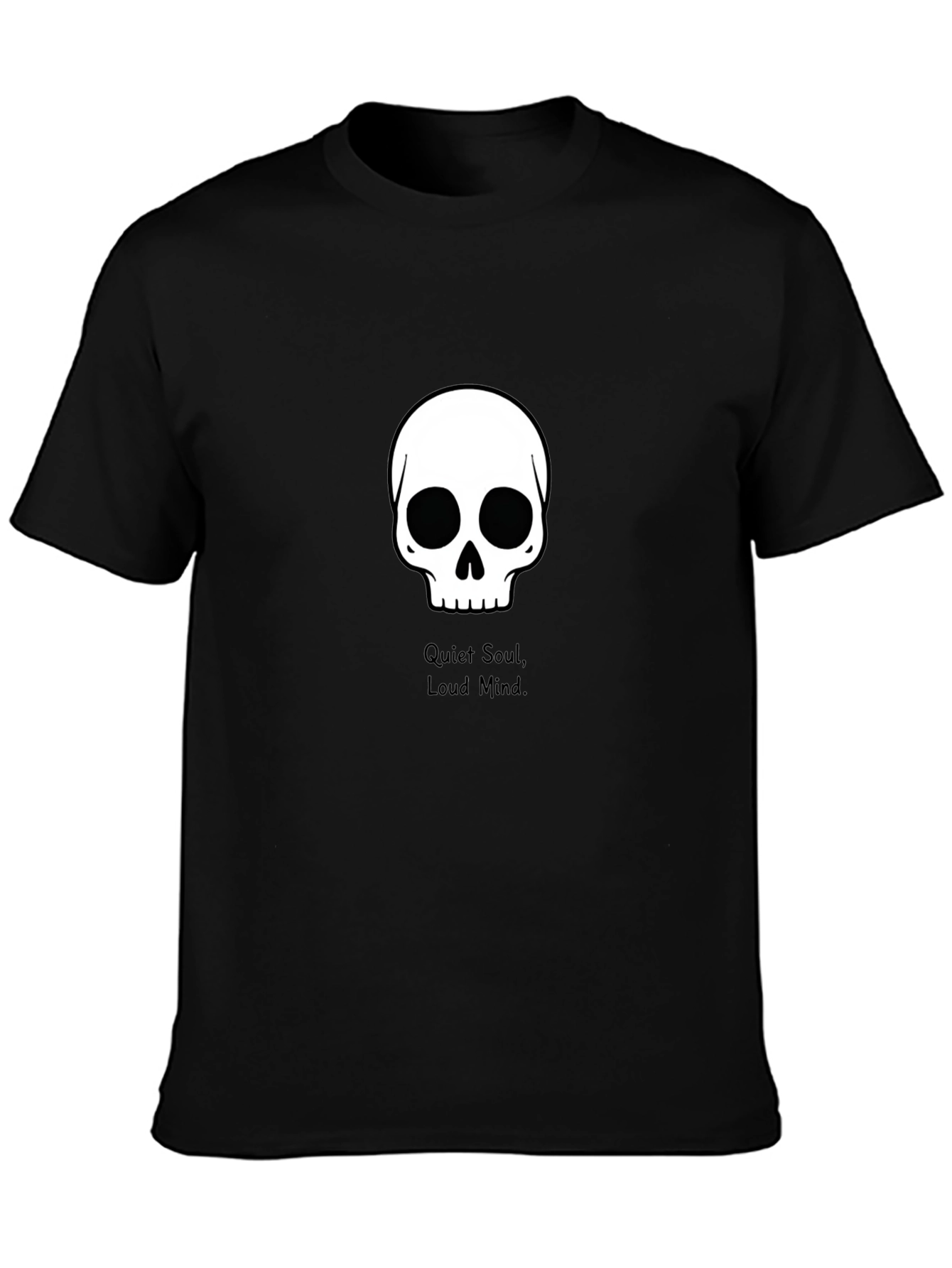 Skull Graphic Tee - Quiet Soul Loud Mind T-Shirt