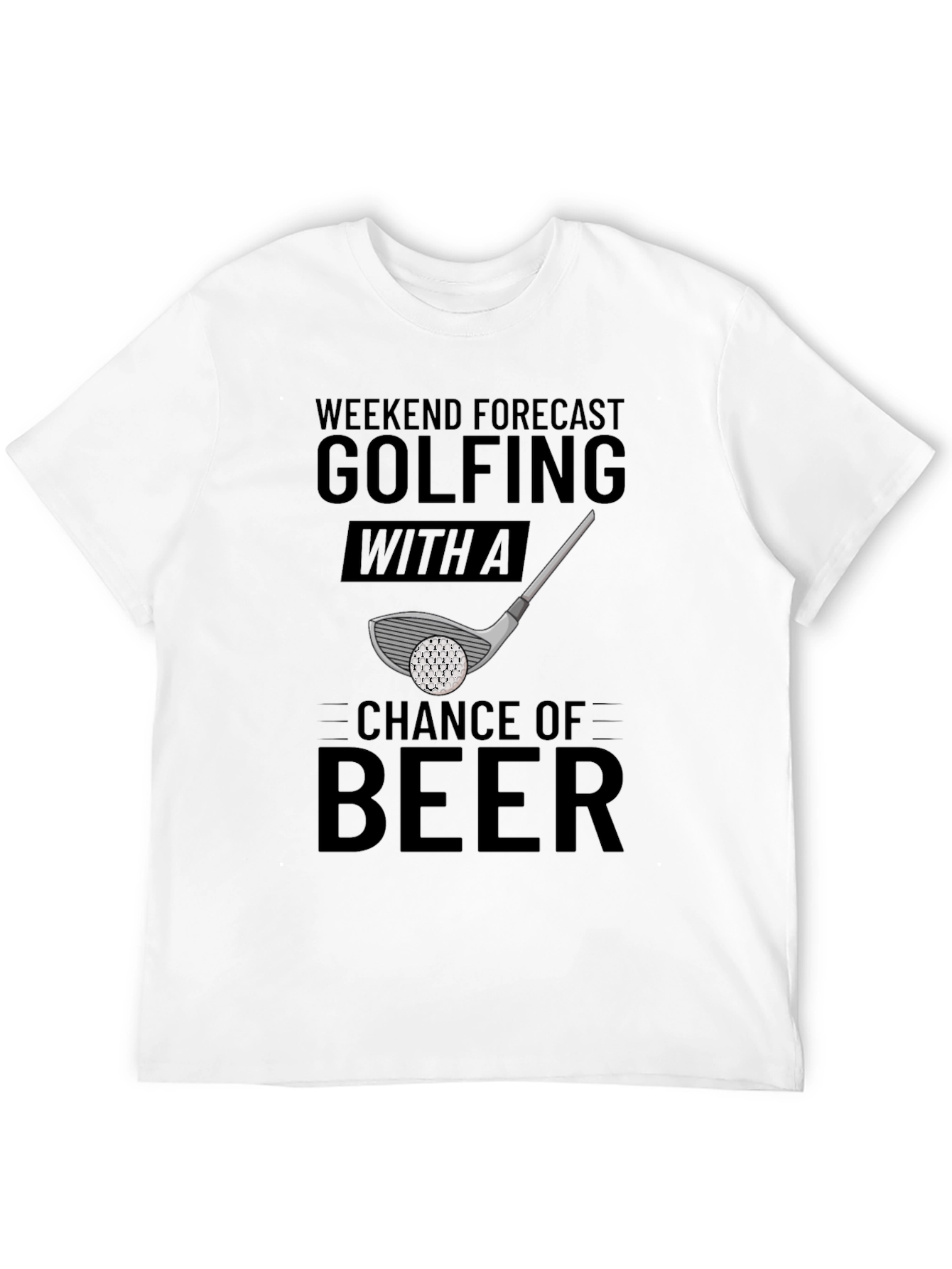 Golfing & Beer T-Shirt: Weekend Forecast