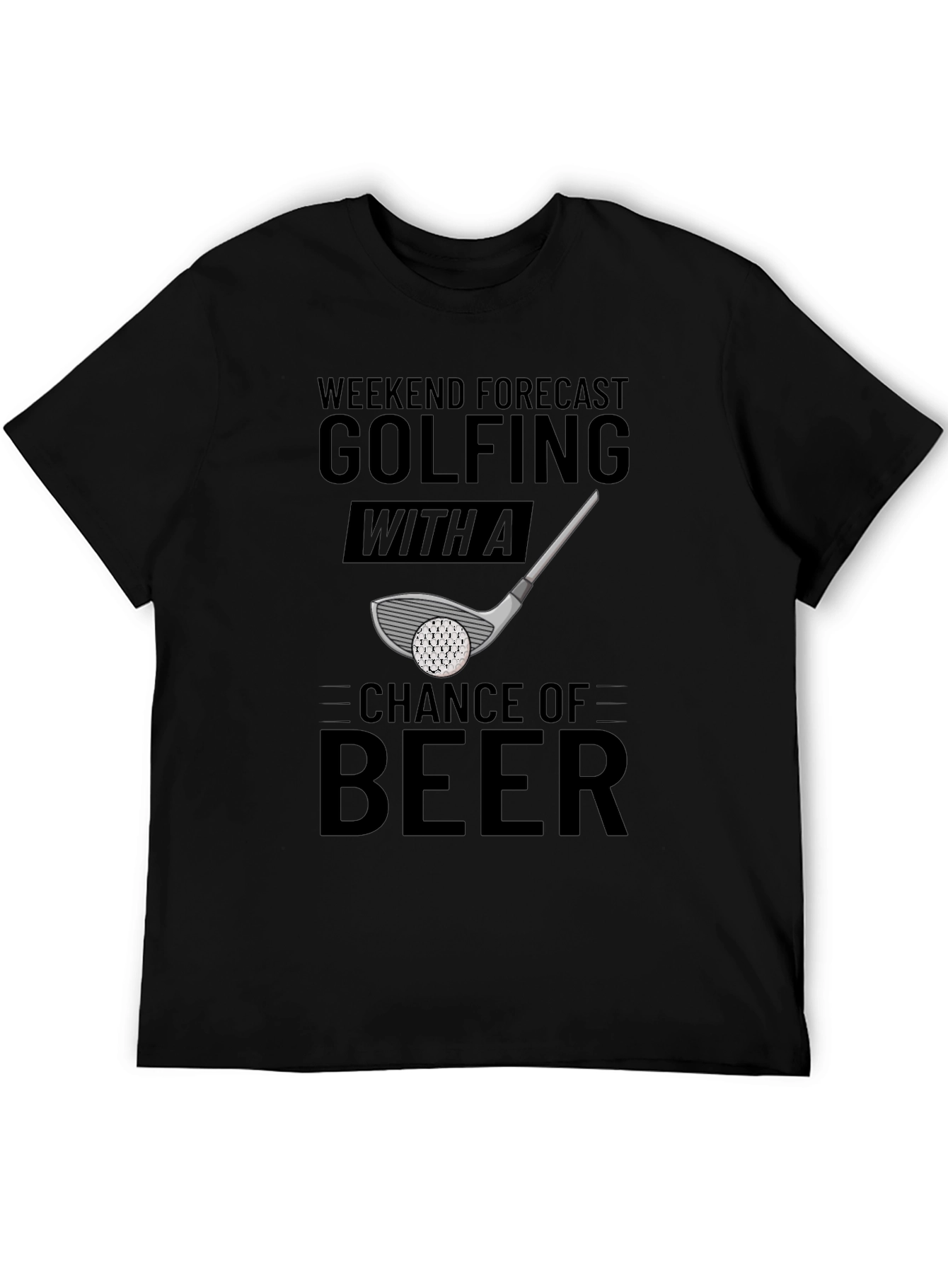 Golfing & Beer T-Shirt: Weekend Forecast