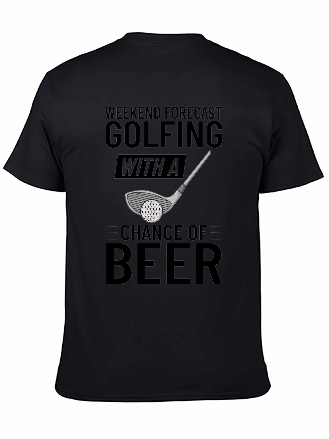 Golfing & Beer T-Shirt: Weekend Forecast