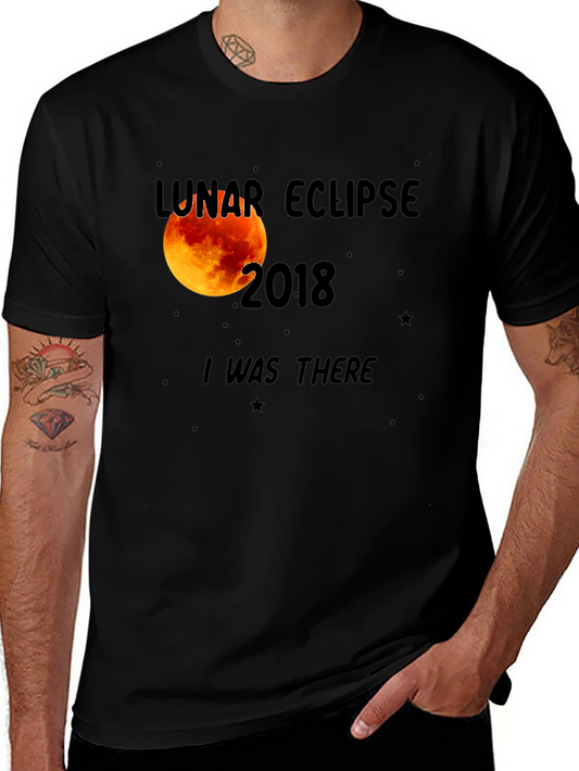 Lunar Eclipse 2018 T-Shirt - I Was There