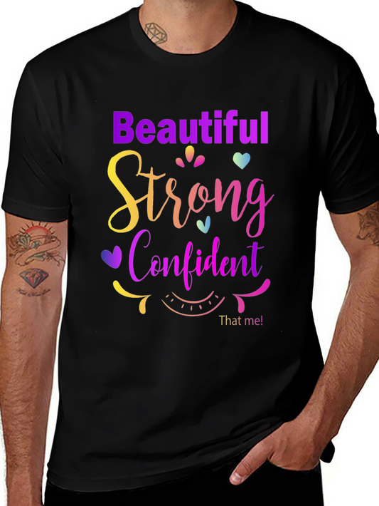 Beautiful Strong Confident T-Shirt
