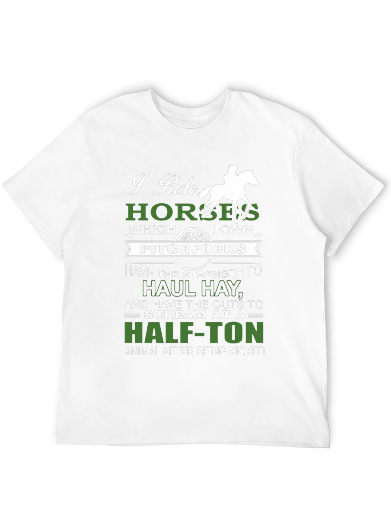 I Ride Horses Funny Graphic Tee