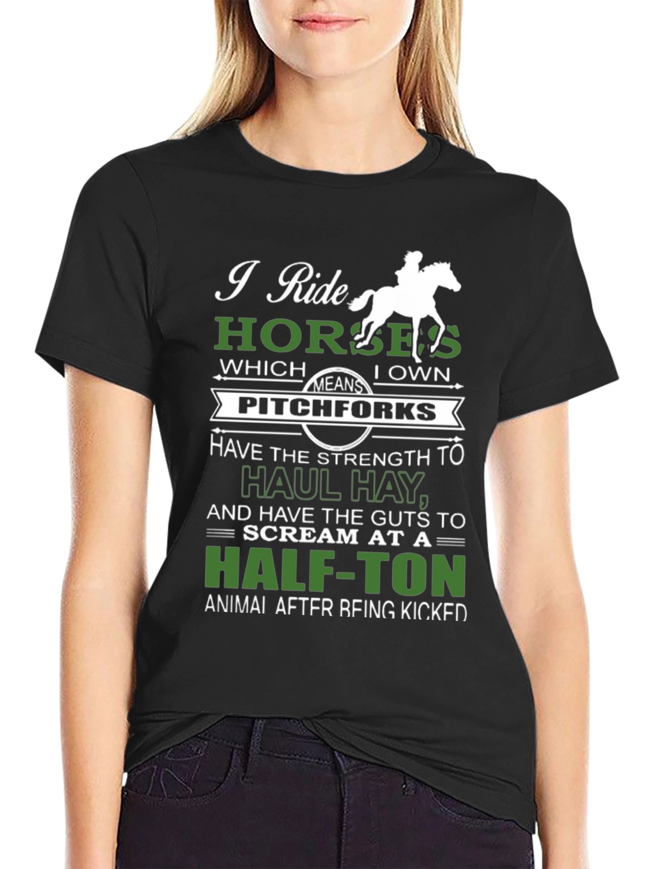 I Ride Horses Funny Graphic Tee