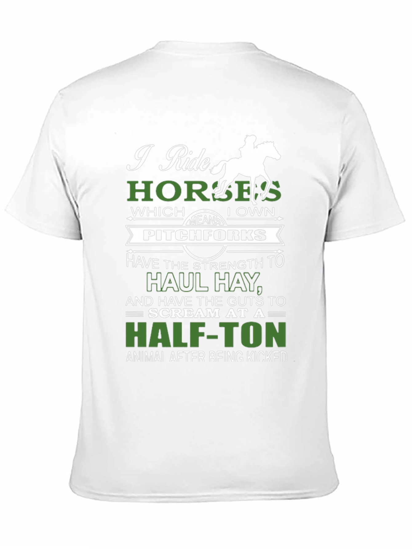 I Ride Horses Funny Graphic Tee