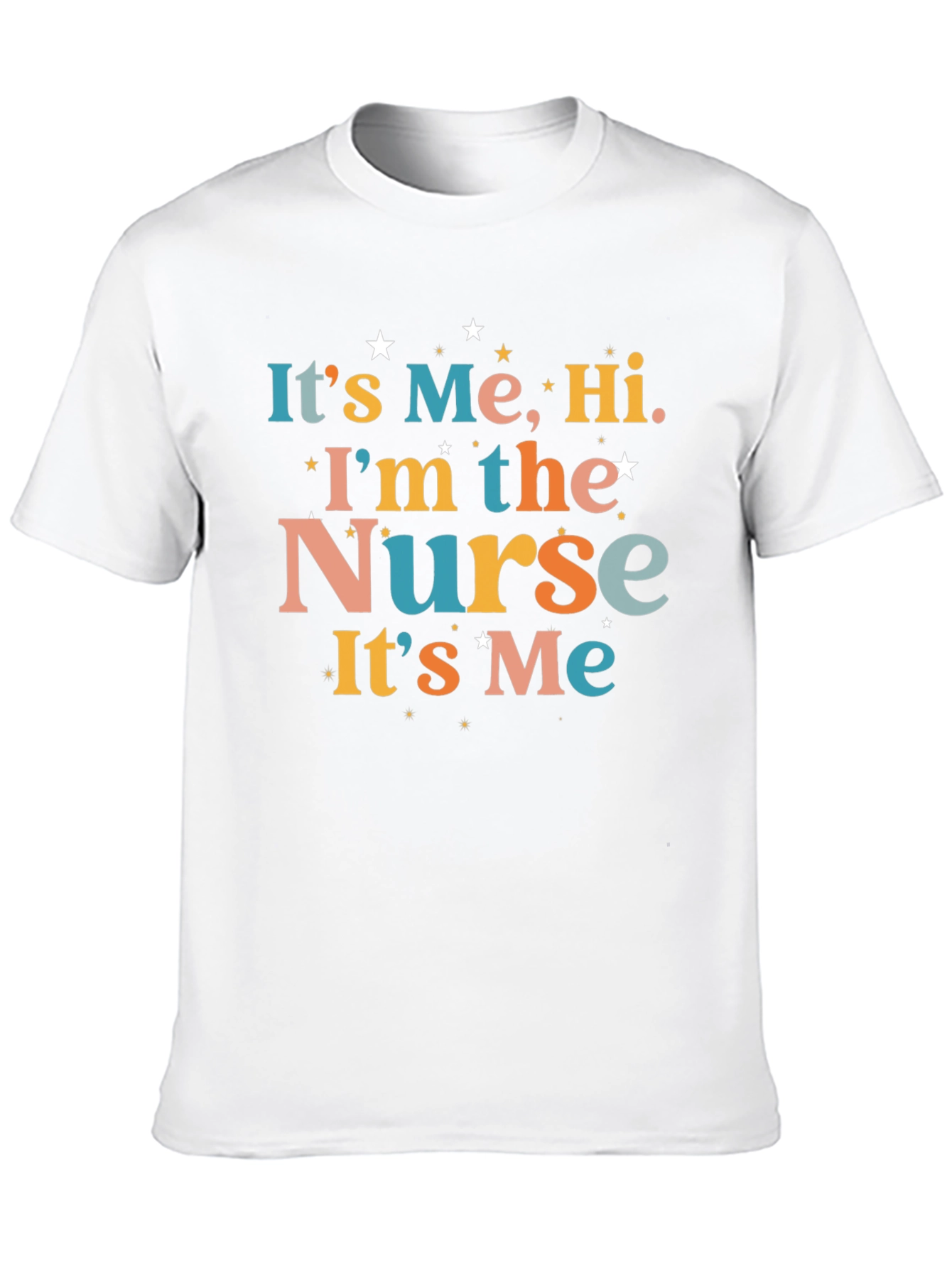 Its Me Hi Im The Nurse! T-Shirt