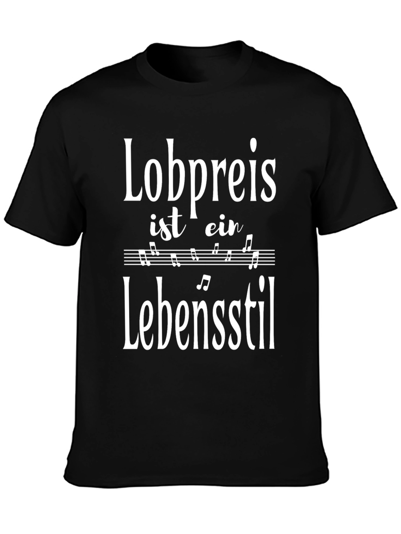 Lobpreis ist ein Lebensstil T-Shirt