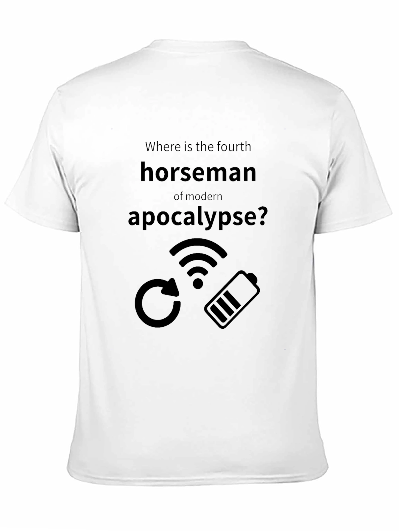 Modern Apocalypse T-Shirt - Funny Geek Humor