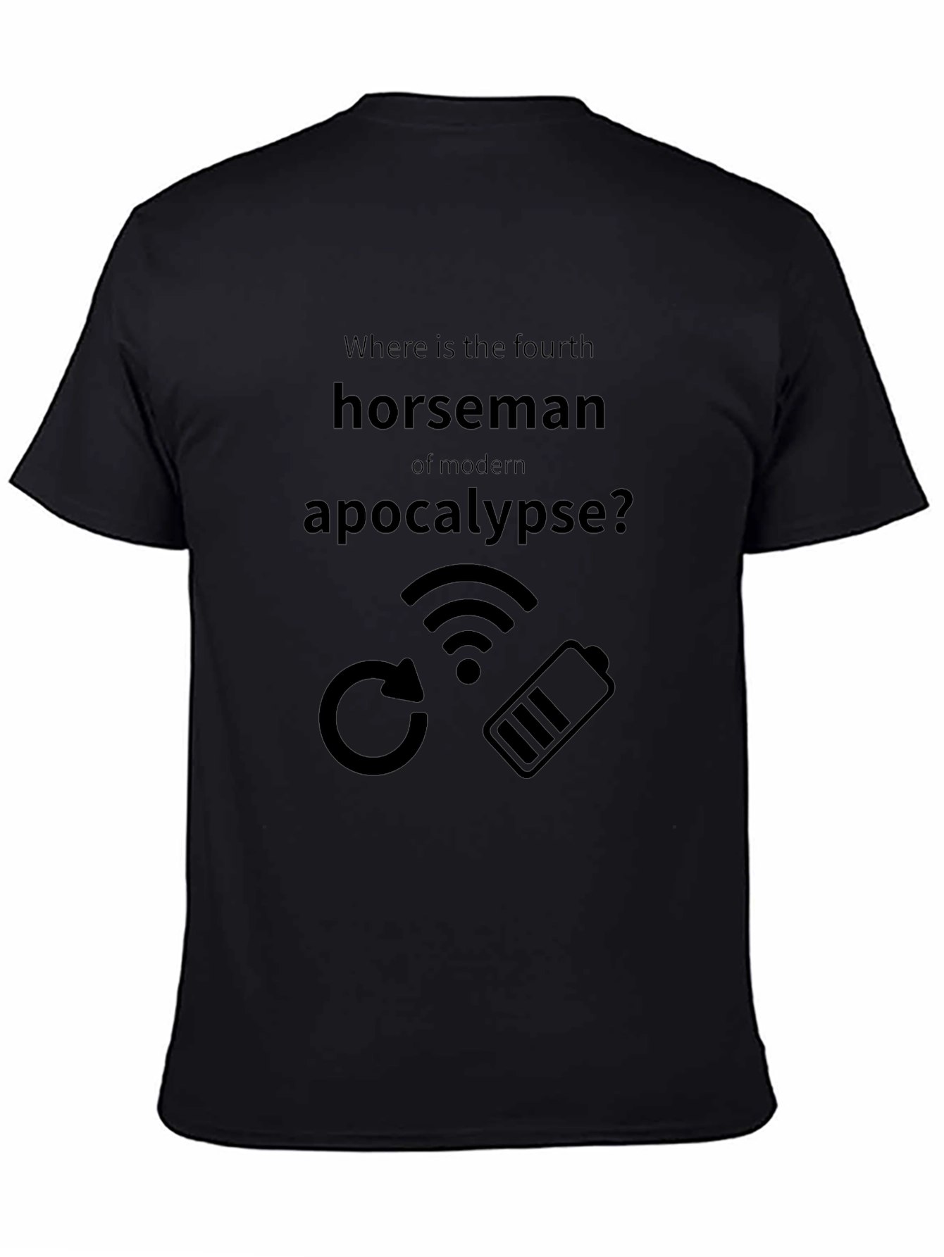 Modern Apocalypse T-Shirt - Funny Geek Humor