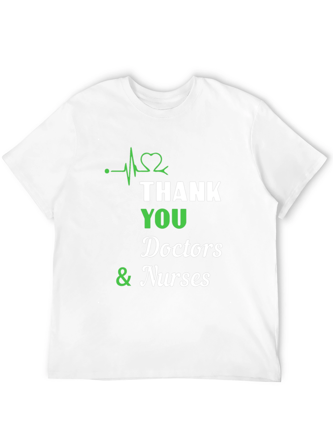 Thank You Doctors and Nurses T-Shirt