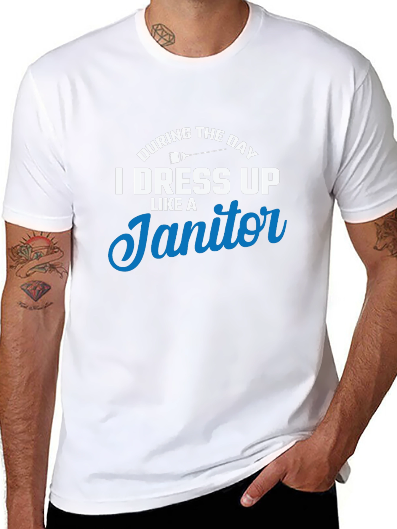 I Dress Up Like A Janitor T-Shirt