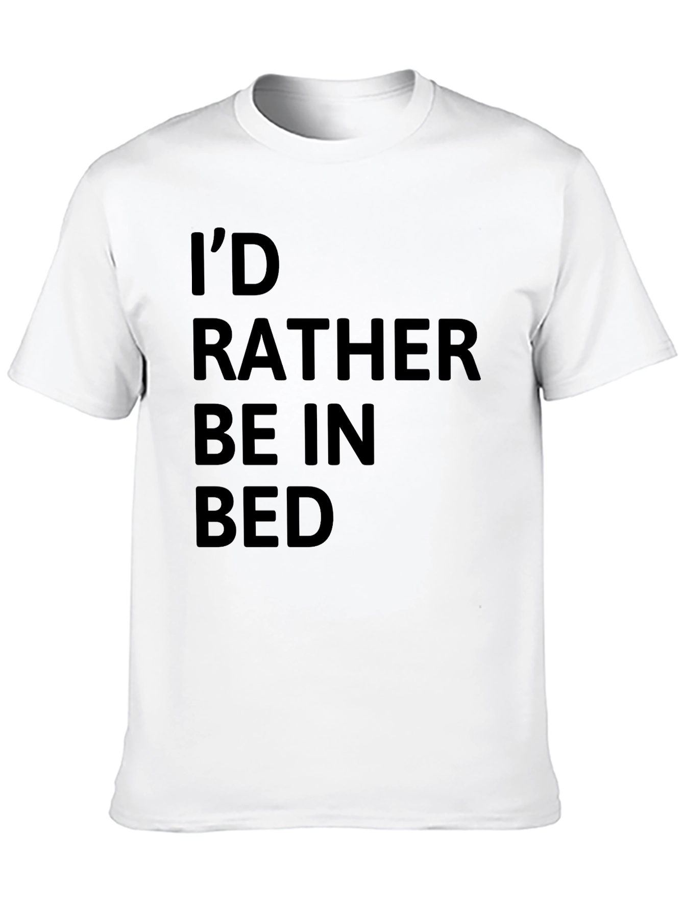 Id Rather Be In Bed Graphic Tee