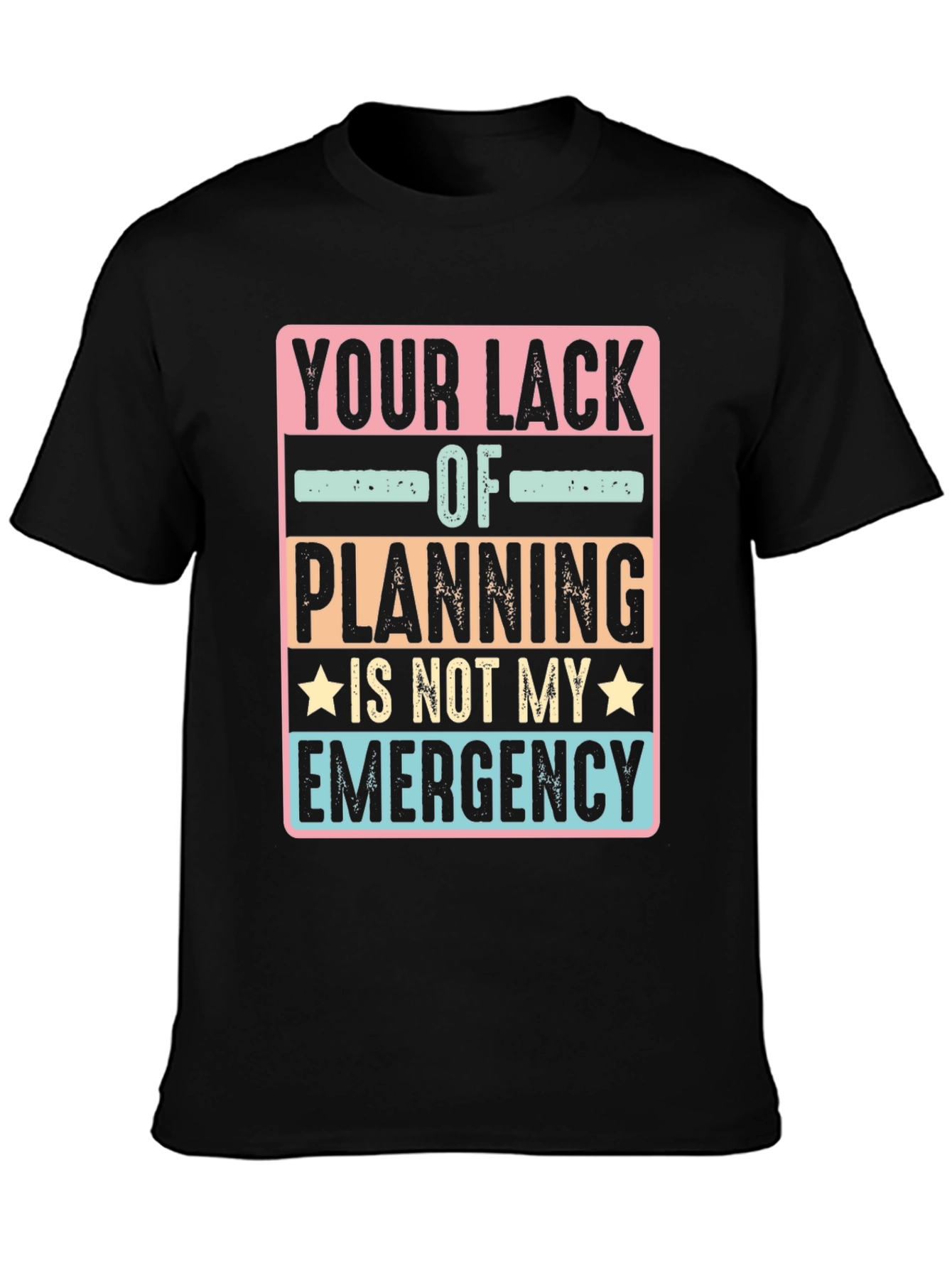 Funny Not My Emergency Graphic Tee - Black