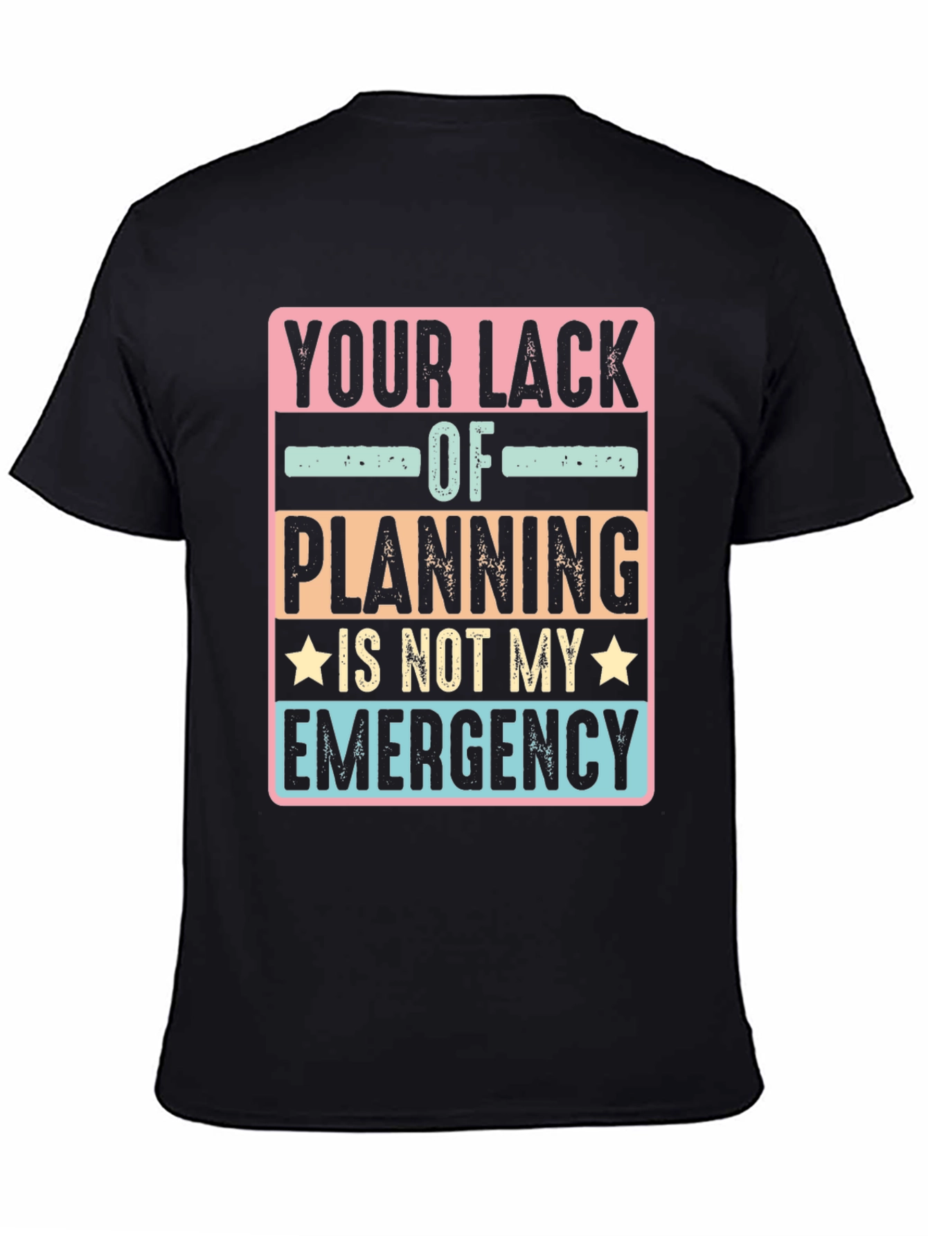 Funny Not My Emergency Graphic Tee - Black