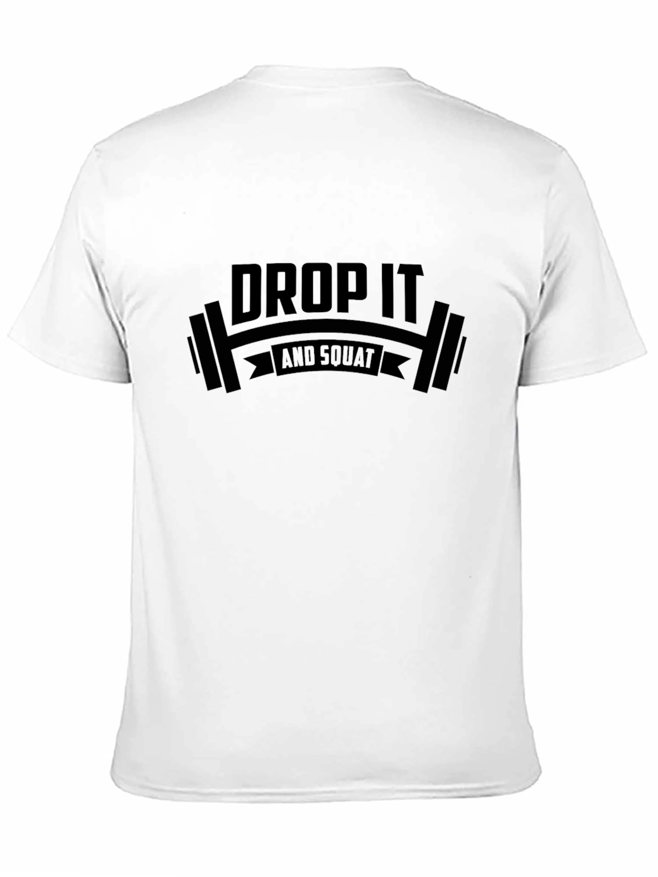 Drop It And Squat Black T-Shirt