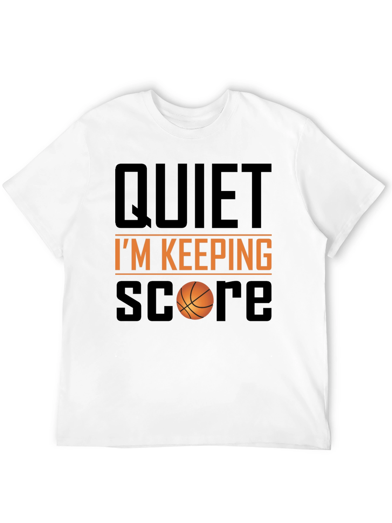Quiet Im Keeping Score Basketball T-Shirt