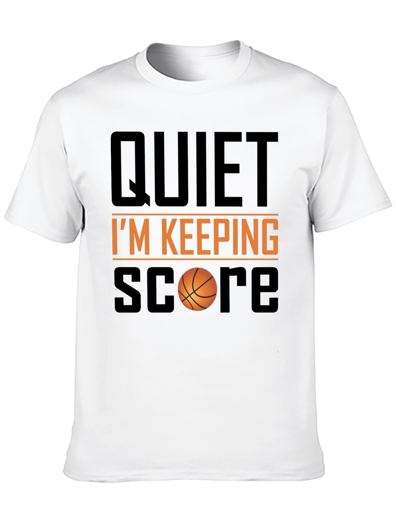 Quiet Im Keeping Score Basketball T-Shirt