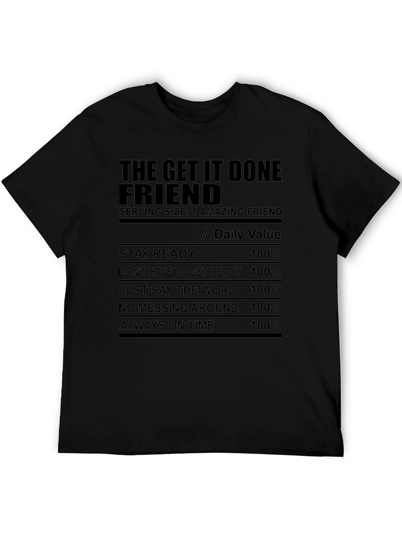 The Get It Done Friend T-Shirt