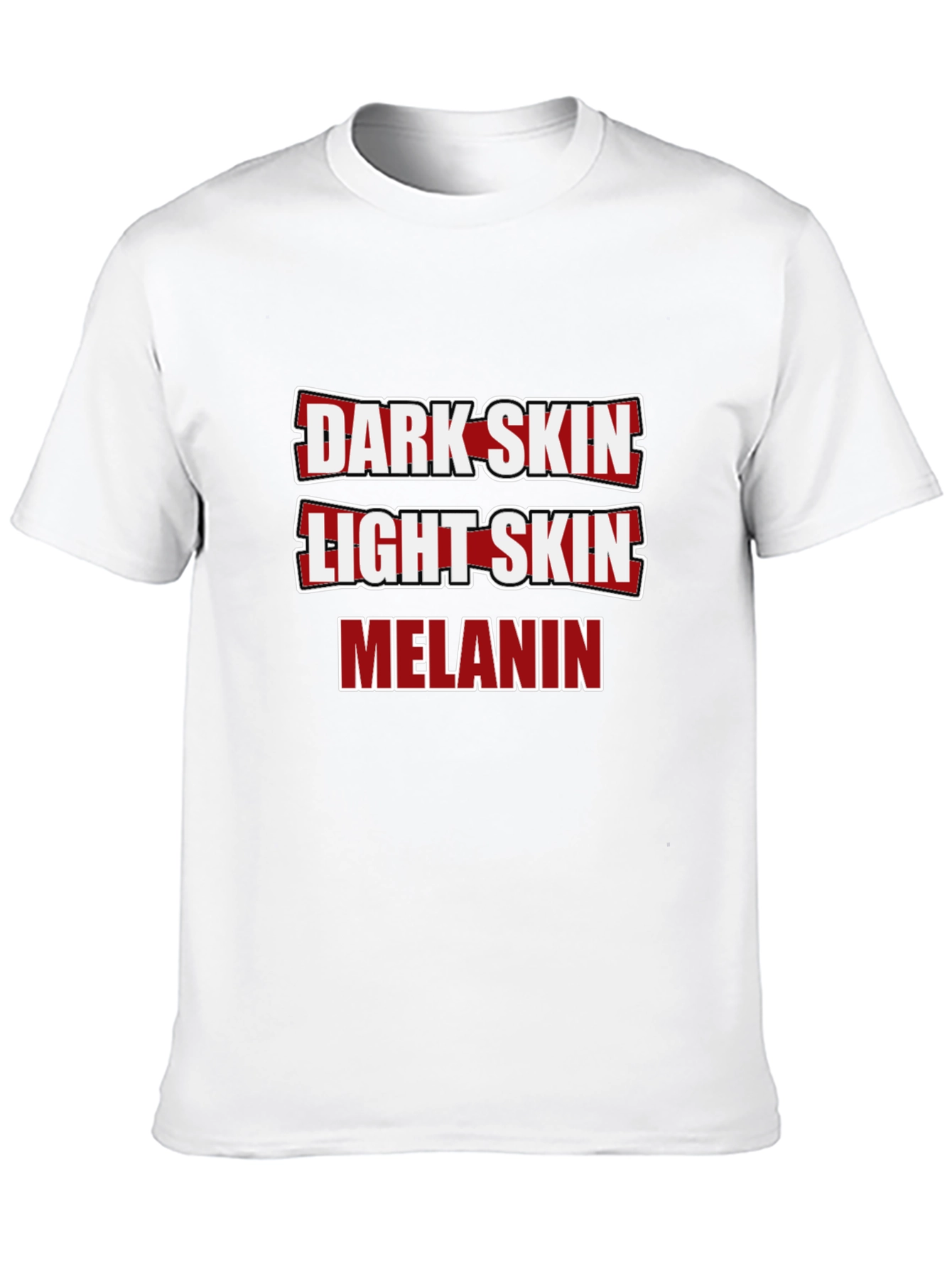 Dark Skin Light Skin Melanin T-Shirt