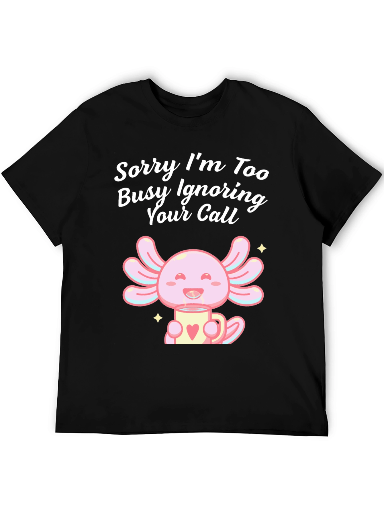 Ignoring Call Axolotl Black T-Shirt
