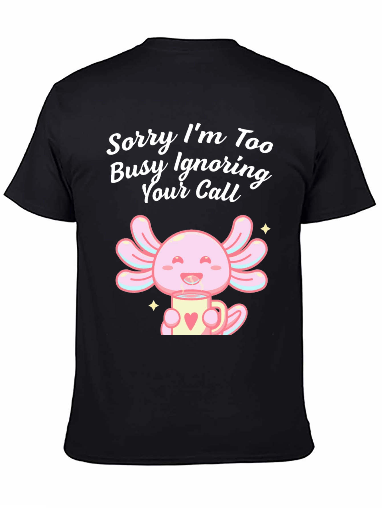 Ignoring Call Axolotl Black T-Shirt