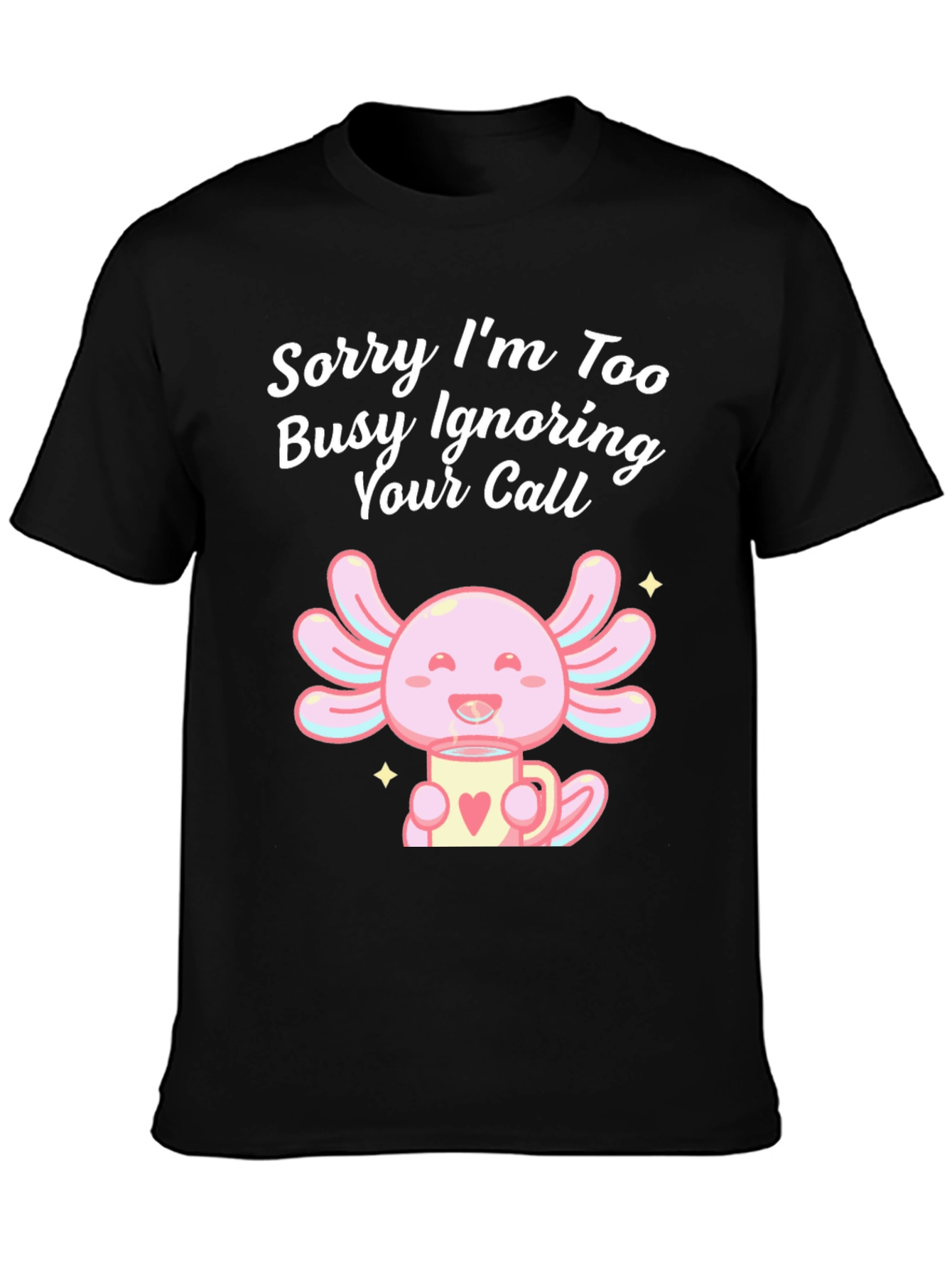 Ignoring Call Axolotl Black T-Shirt