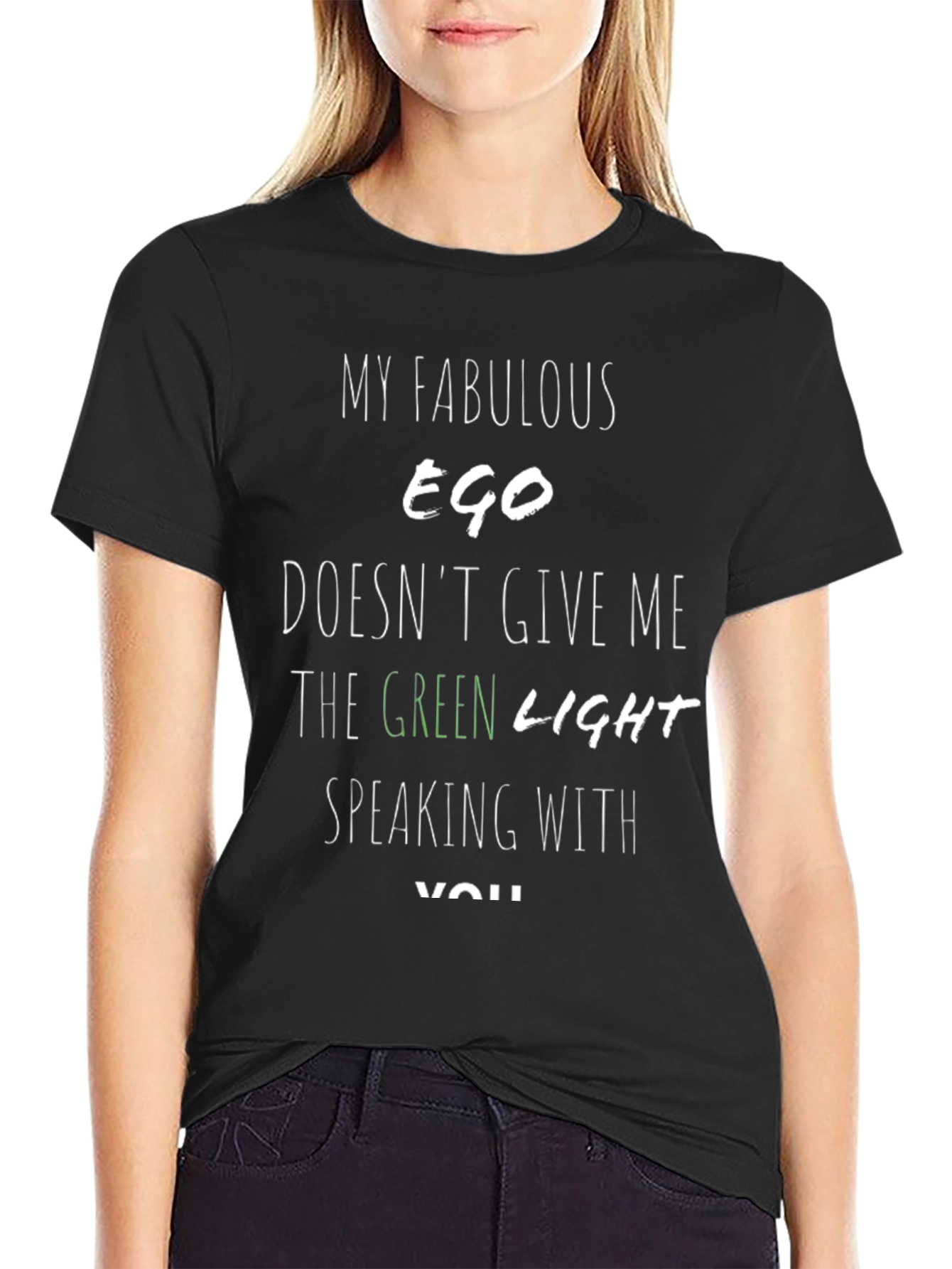 Funny Ego T-Shirt - The Green Light