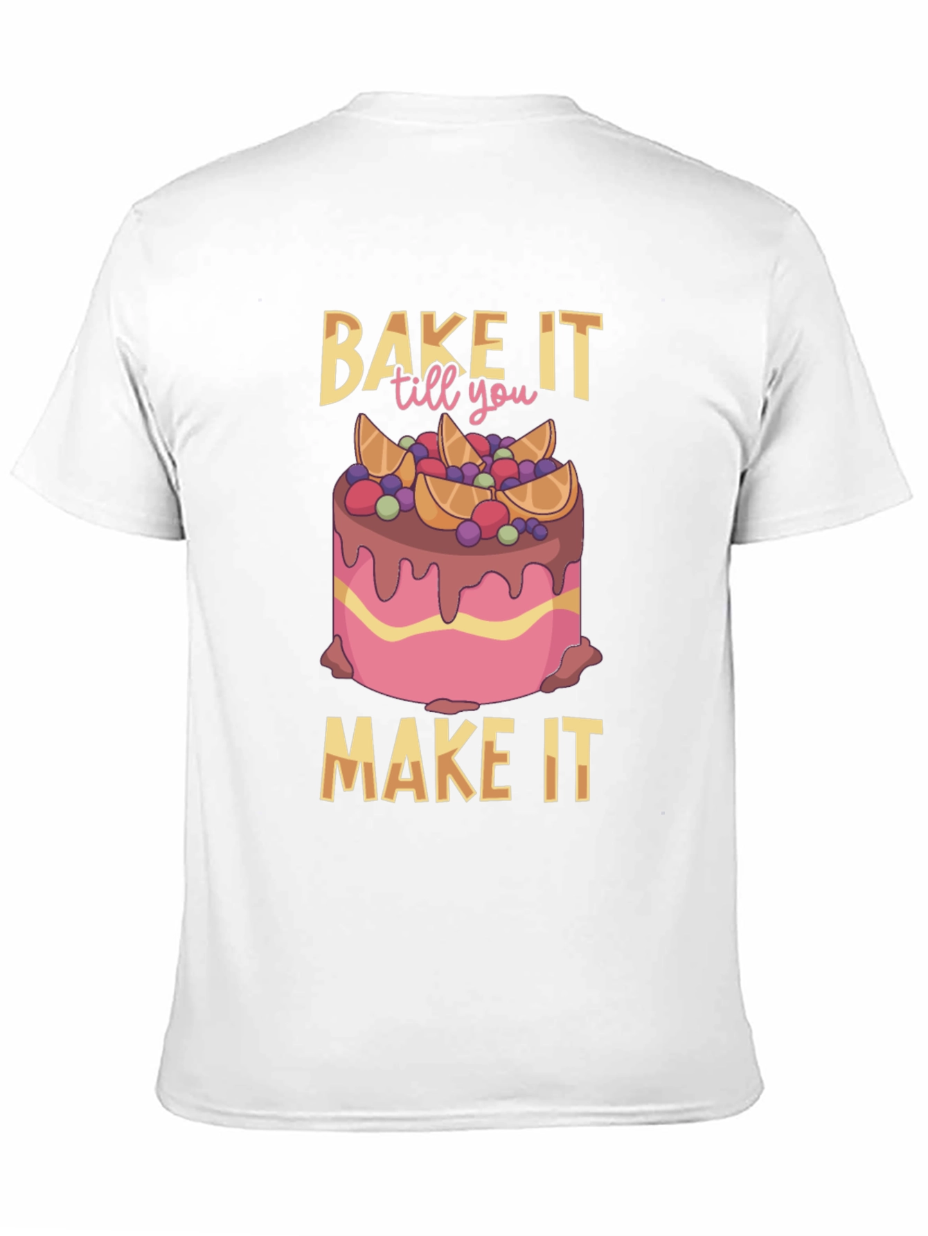 Bake It Till You Make It Graphic Tee