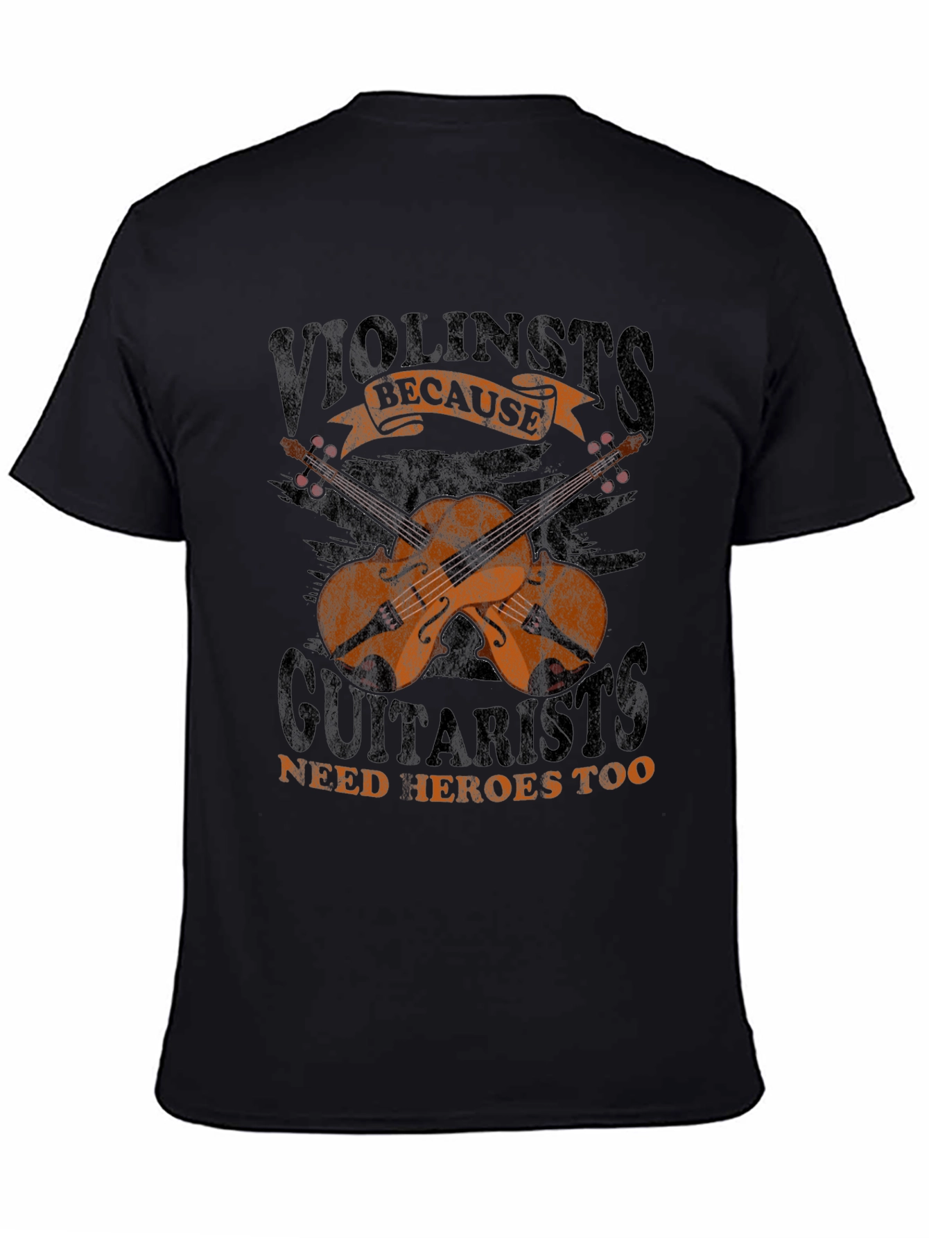 Violinists Need Heroes Too T-Shirt - Musician Gift