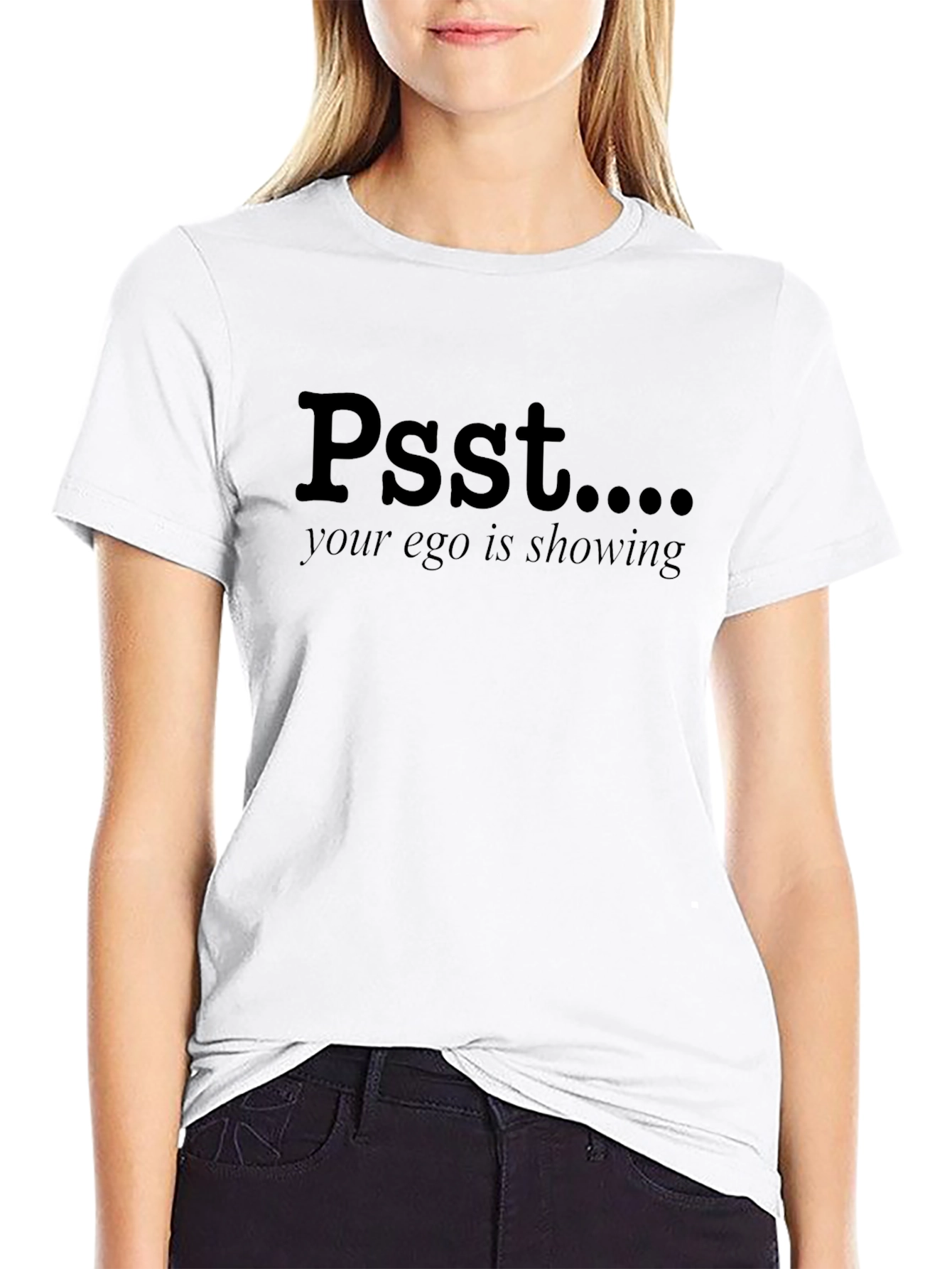 Psst Your Ego Is Showing Black Cotton T-Shirt