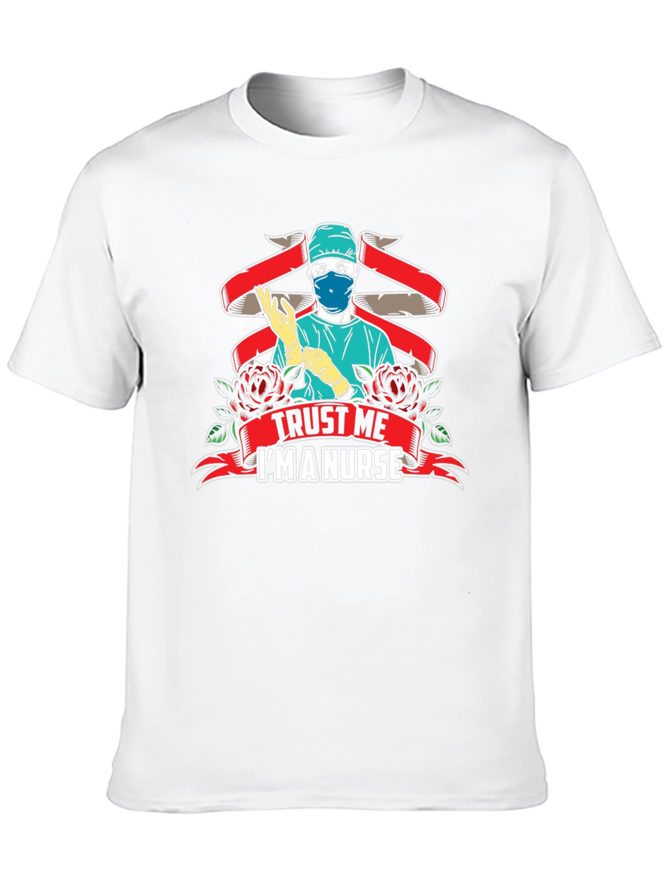 Trust Me Im A Nurse Graphic T-Shirt