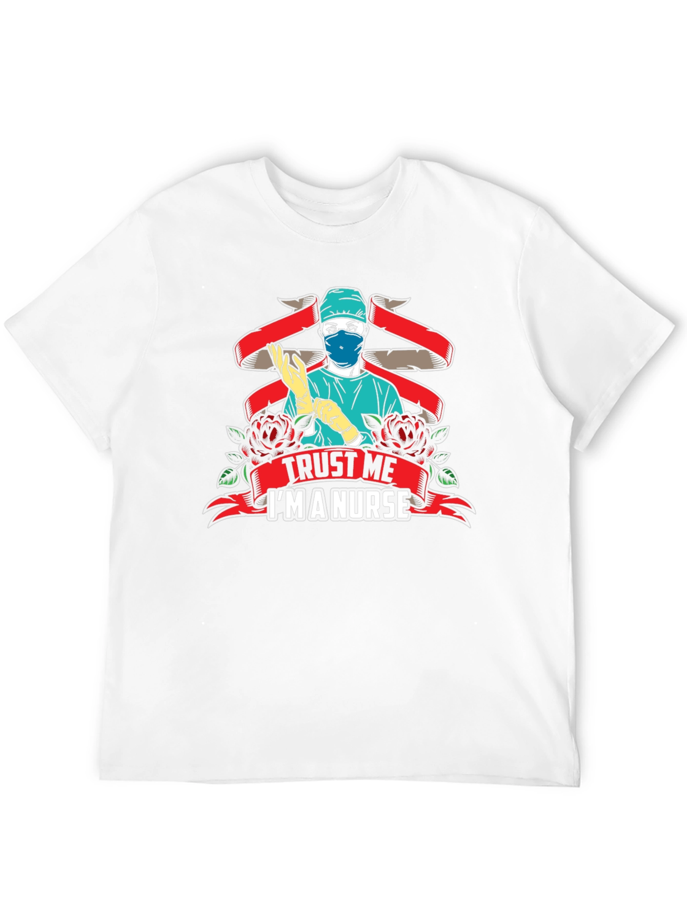 Trust Me Im A Nurse Graphic T-Shirt