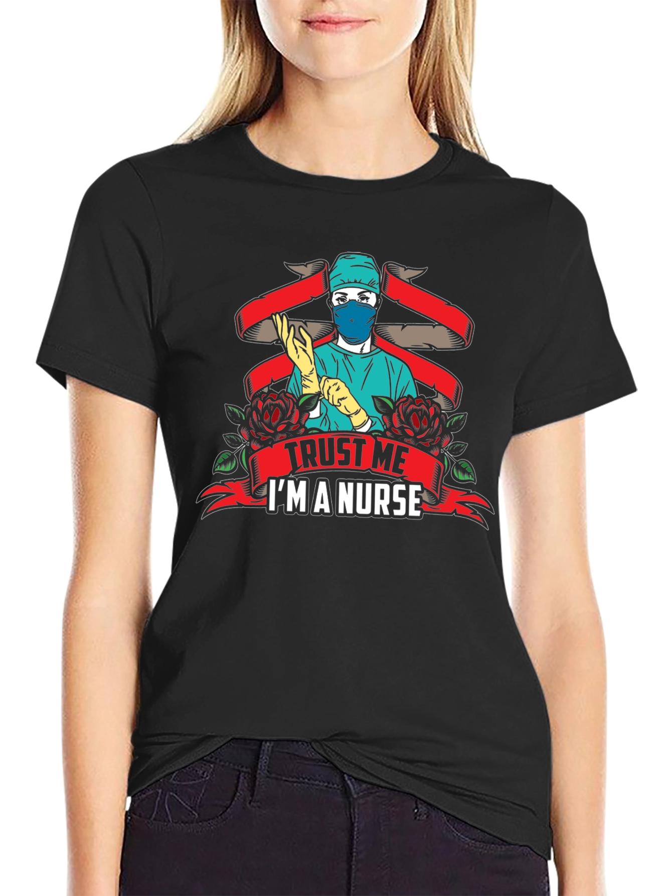 Trust Me Im A Nurse Graphic T-Shirt