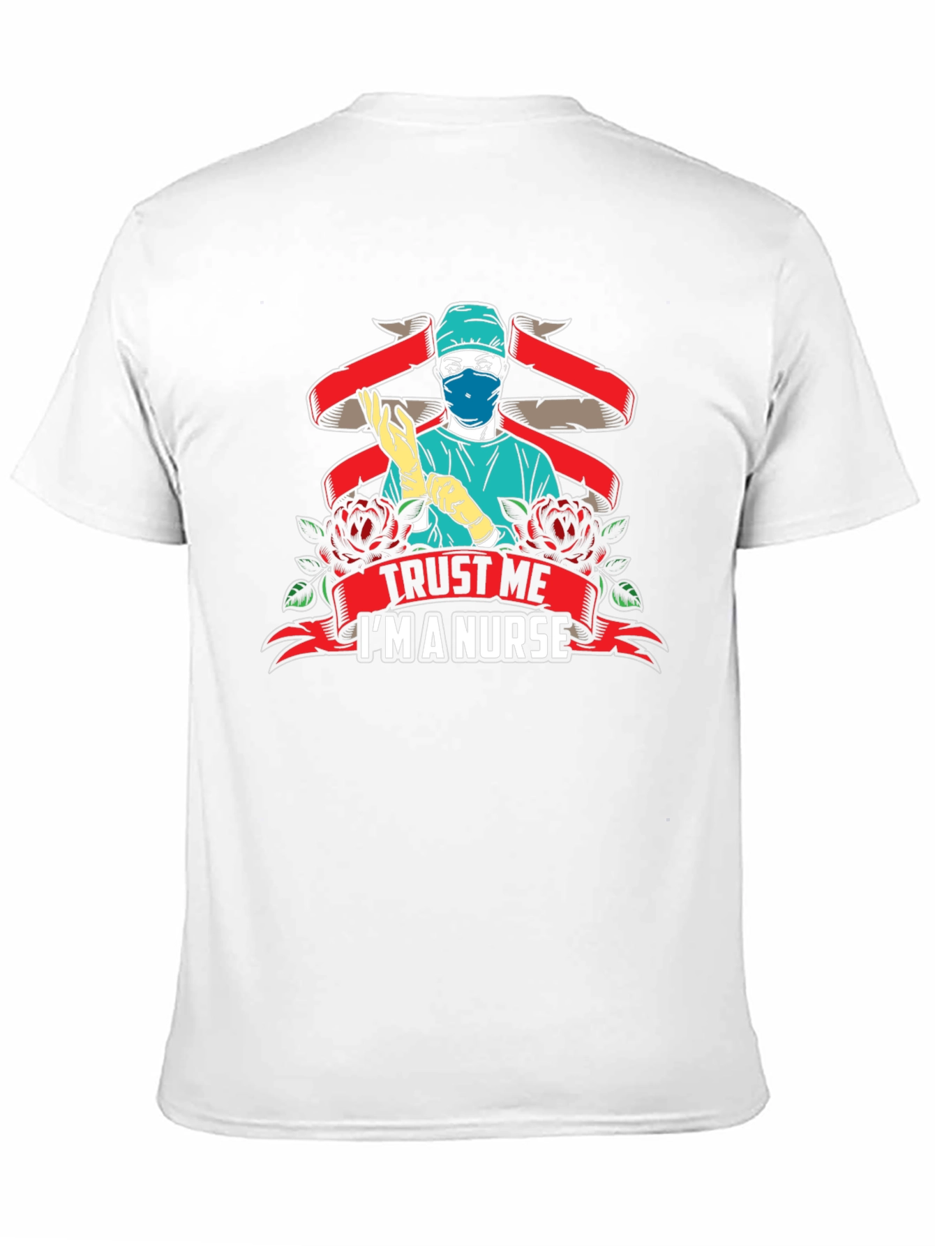 Trust Me Im A Nurse Graphic T-Shirt