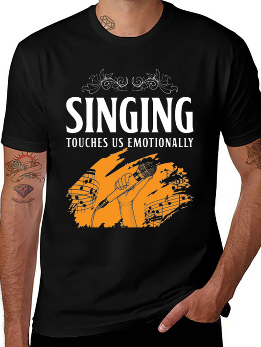 Singing Touches Us Emotionally Black T-Shirt