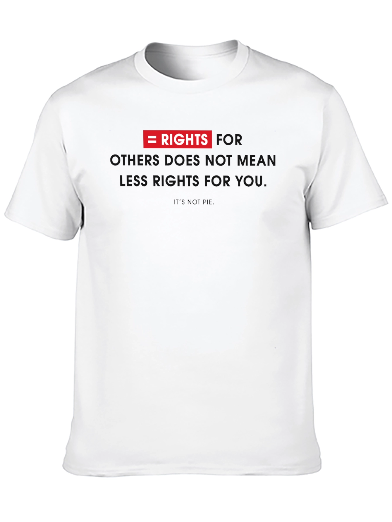 Equality Rights T-Shirt - Stand for Something