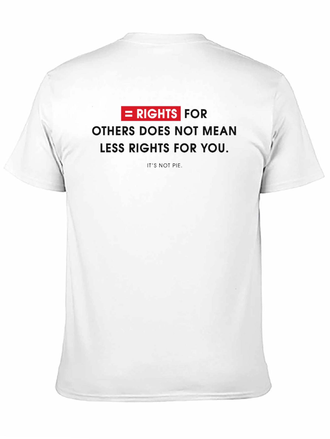 Equality Rights T-Shirt - Stand for Something