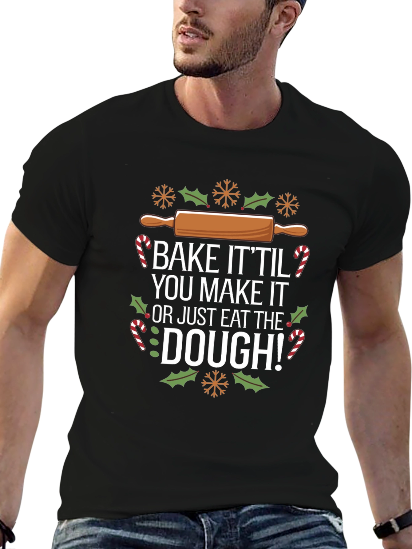 Bake It Til You Make It Christmas T-Shirt