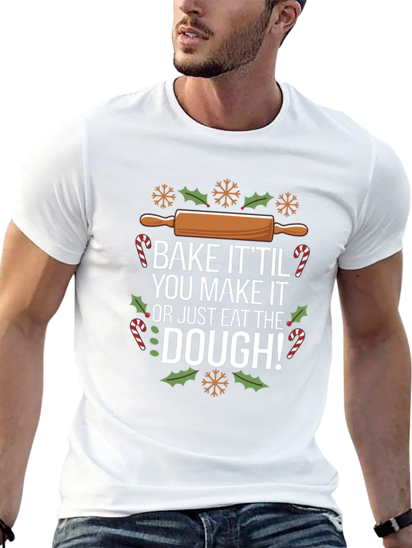 Bake It Til You Make It Christmas T-Shirt