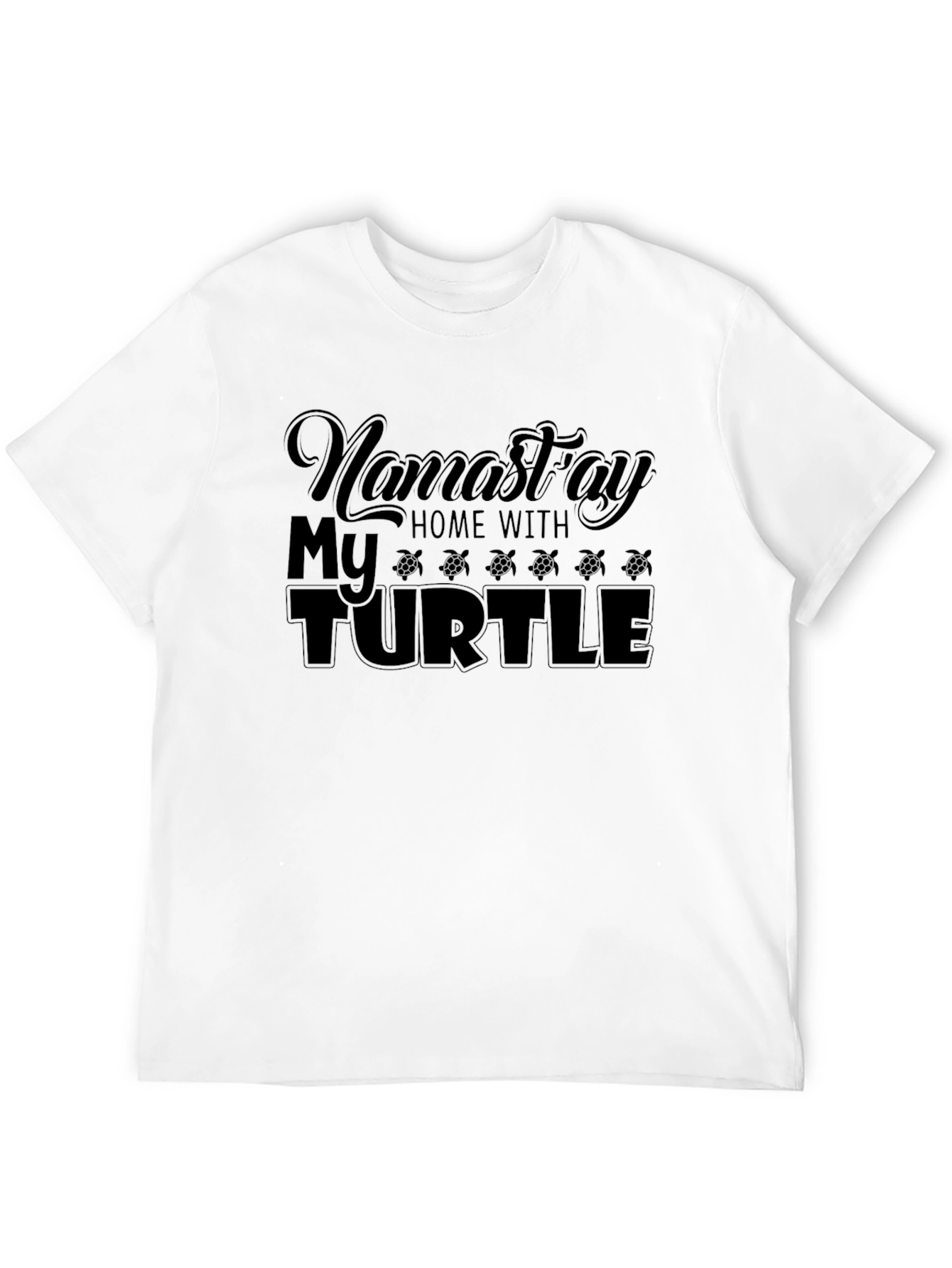 Namastay Home With My Turtle Black T-Shirt