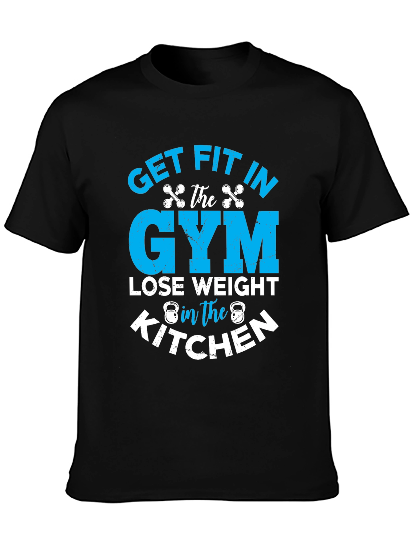Get Fit Gym & Kitchen Graphic Tee