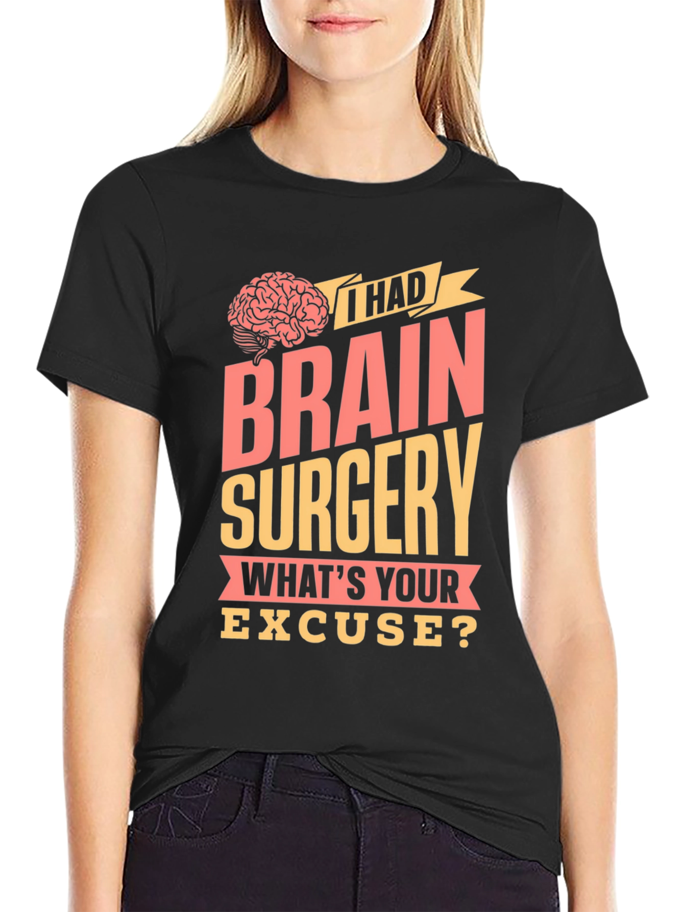 Brain Surgery Excuse Graphic Tee