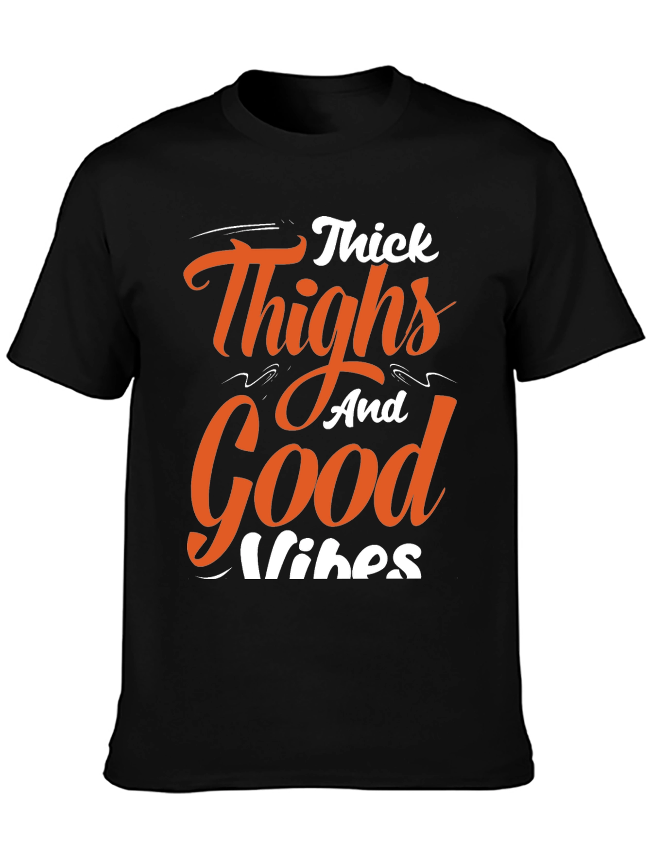 Thick Thighs Good Vibes Graphic Tee