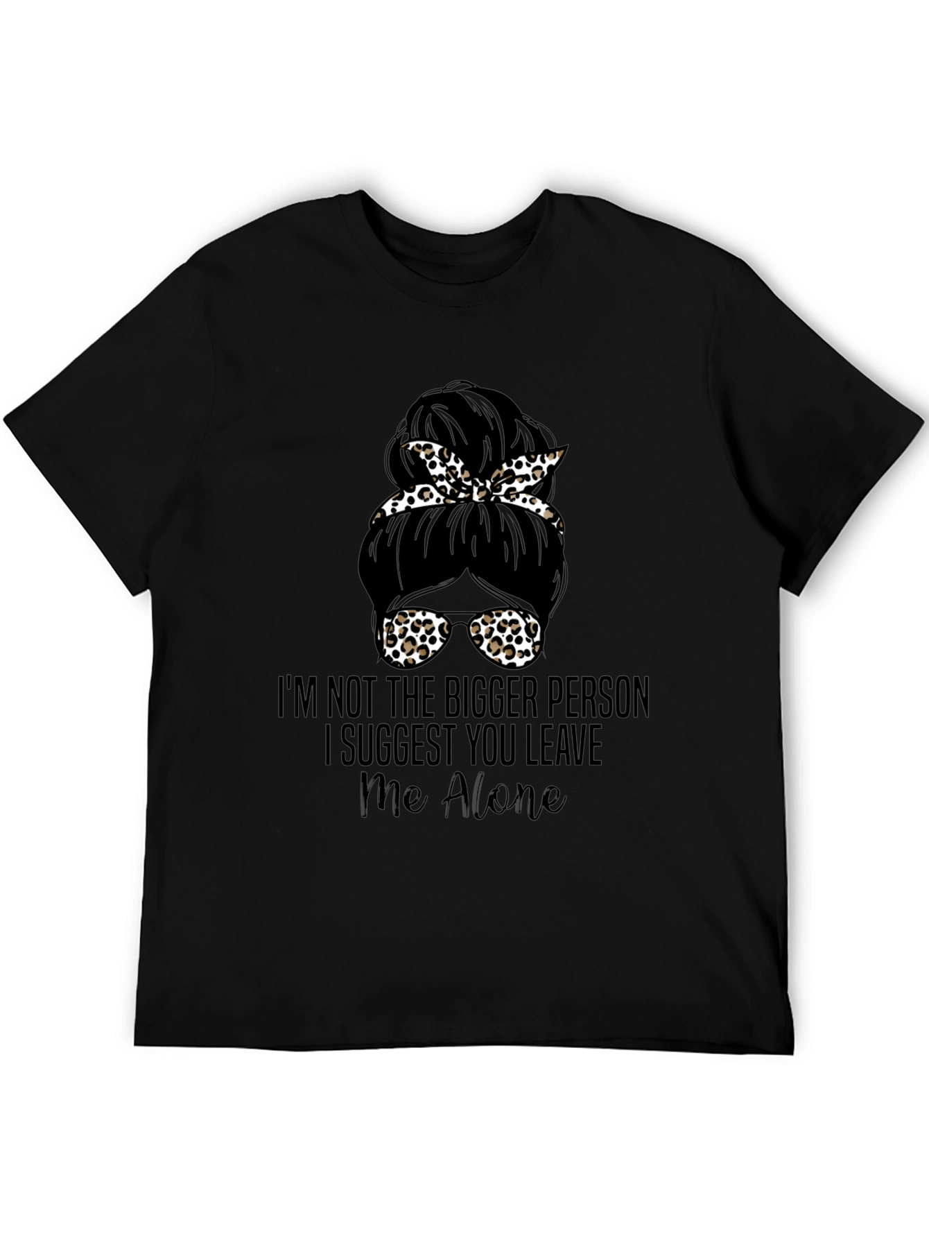 Messy Bun Leave Me Alone Graphic Tee