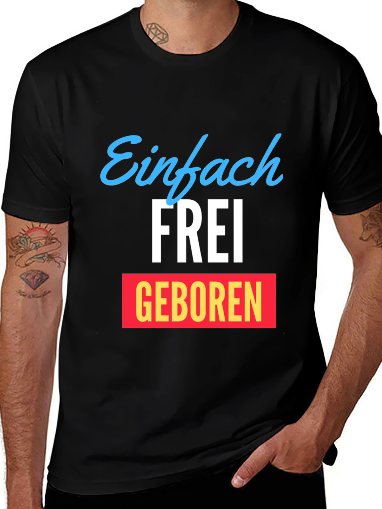Einfach Frei Geboren Graphic T-Shirt