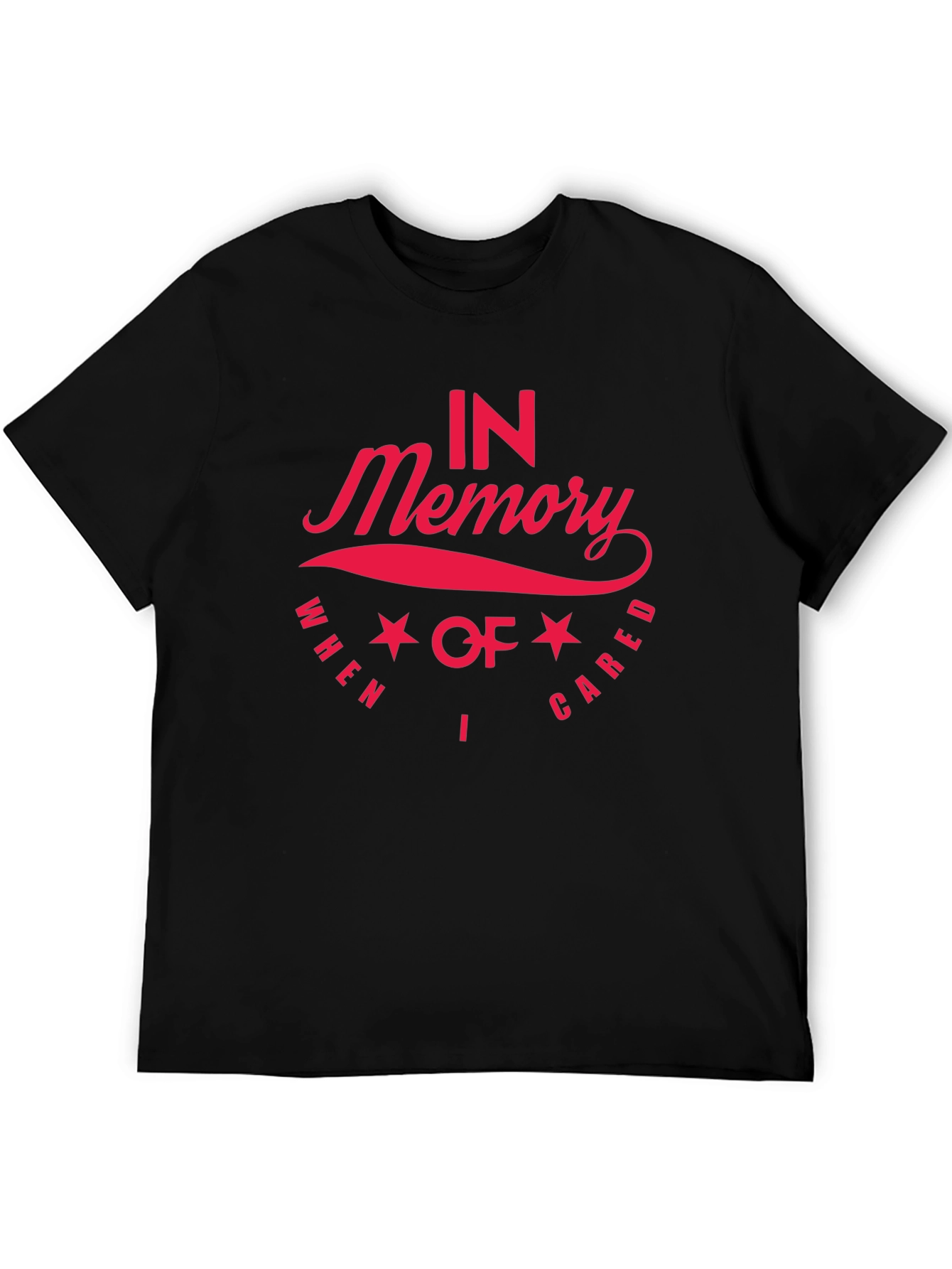 In Memory I Cared Black T-Shirt